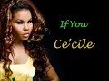 Ce'cile - If You (Lyrics)