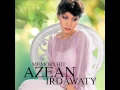 Download Lagu Azean Irdawaty - Bawalah Daku Bersamamu
