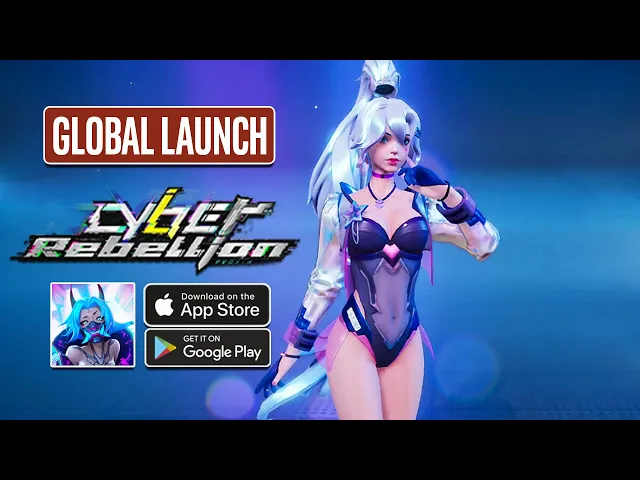 CYBER REBELLION Mobile Gameplay Global Launch on Android/iOS