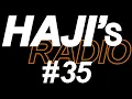 HOUSE MUSIC | ハウス ミュージック |MIX | HAJI's RADIO #35