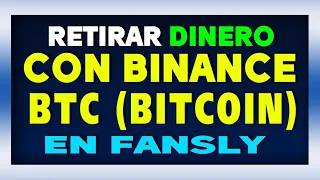 RETIRAR DINERO ???? DE FANSLY UTILIZANDO EL METODO DE PAGO BINANCE ???? (BTC) BITCOIN PASO A PASO ✅