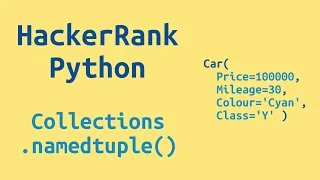 36 HackerRank Python Preparation - Collections namedtuple