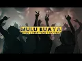 Download Lagu MULU BUAYA - BII'MG x ROKO TEAM x RapSouL Mix by.omlex