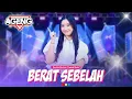Download Lagu BERAT SEBELAH - Cantika Davinca ft Ageng Music (Official Live Music)