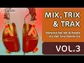 Lagu Mix, Trix \u0026 Trax mit der dj-bande Vol.3