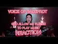 Download Lagu VOICE OF BACEPROT -GOD ALLOW ME PLEASE TO PLAY MUSIC REACTION #guitar #rockband #reactionvideo