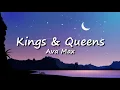 Ava Max - Kings \u0026 Queens (lyrics)