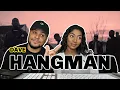 DAVE - HANGMAN REACTION