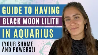 What You re ASHAMED Of As A Lilith In Aquarius