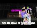 Lagu KITA GATAU GUYS !! JUALAN ES KRIM DI TEMPAT ANGKER ! | ICE CREAM SHOP [HORROR]