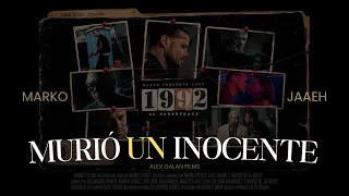 MARKO, JAAEH - MURIÓ UN INOCENTE (Video Oficial)