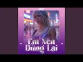 Download Lagu Em Nên Dừng Lại