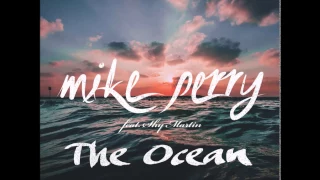 Download Mike Perry - The Ocean ft. Shy Martin ~extended earworm mix~ MP3