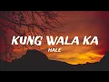 Download Lagu Hale - Kung Wala Ka (Lyrics)