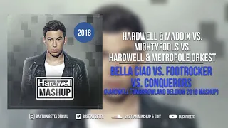 Bella Ciao vs. Footrocker vs. Conquerors (Hardwell Tomorrowland Belgium 2018 Mashup) [COPYFIGHT]