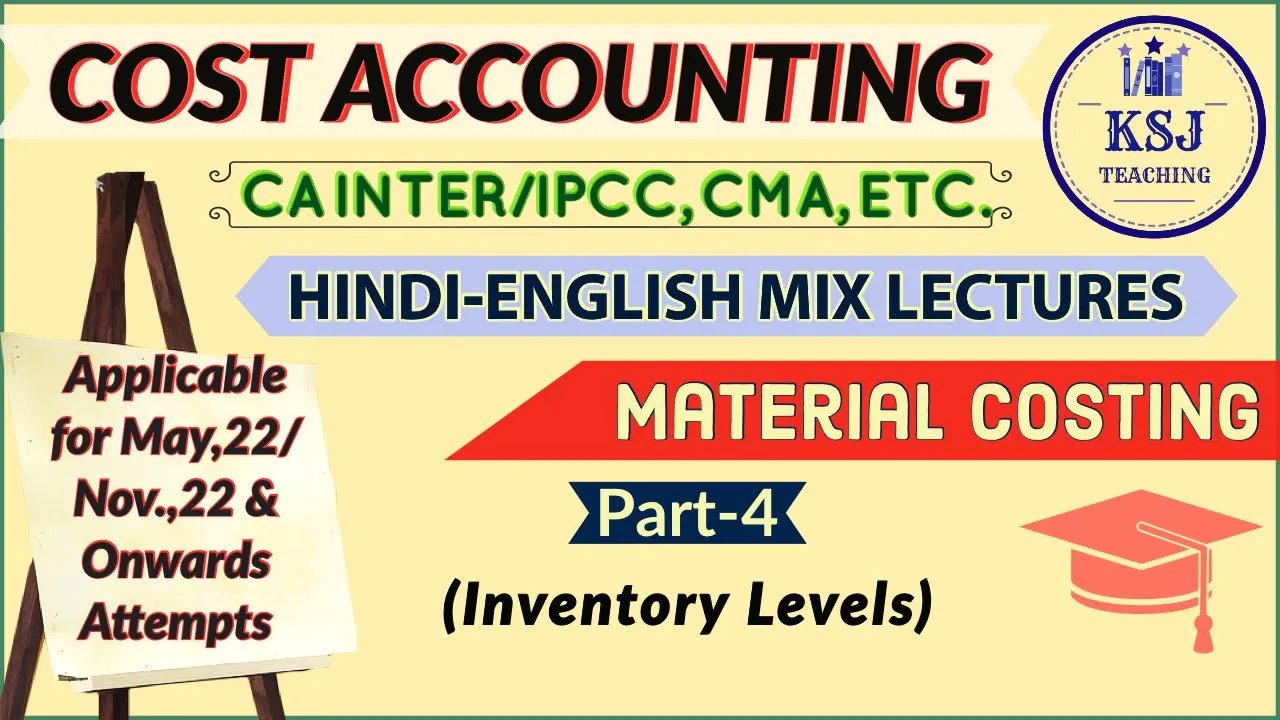 L-07 CA Inter Cost Accounting | CMA Inter | Material Costing-4