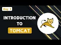 Day 1 - Apache Tomcat Tutorial for Beginners Introduction Features Installation Guide