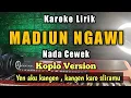 Download Lagu MADIUN NGAWI Karaoke Koplo Nada Cewek - yen aku kangen, kangen karo sliramu - yeni inka madiun ngawi