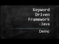 01 Keyword Driven Framework Demo