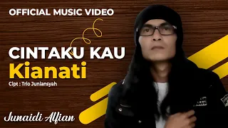 Download Junaidi Alfian - Cintaku Kau Kianati (Official Music Video) MP3