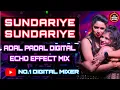 Download Lagu Sundariye Sundariye Remix💃Adal Padal Song⚡Digital Audio Echo Efx Effects🎚️Use Speakers 🎛️🔊 #viral