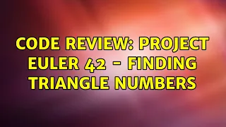 Code Review Project Euler 42 - Finding triangle numbers