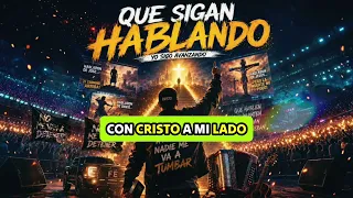 QUE SIGAN HABLANDO