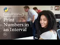 Python Interview Questions Print Numbers In An Interval Perfect eLearning by Perfect Plan B