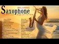 Download Lagu The Best of Saxophone: The best gentle saxophone instrumental love songs