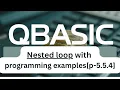 Nested Loops in QBASIC Easy Explanation with Examples SEE Computer Science p-5 5 4