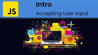 JavaScript - Intro Accepting User Input Intro to the Readline Module