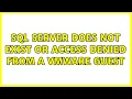 SQL Server does not exist or access denied from a VMWare guest