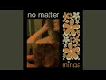 Download Lagu No Matter (I'm In Love With You) (feat. Slim)