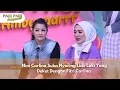 Download Lagu Nini Carlina Suka Nyaring Laki Laki Yang Deket Dengan Fitri Carlina - PAGI PAGI AMBYAR(23/9/24) P2