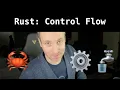 Rust Control Flow