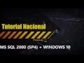 How to install SQL Server 2000 SP4 on Windows 10