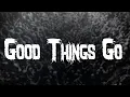 Download Lagu Linkin Park - Good Things Go / Lyrics