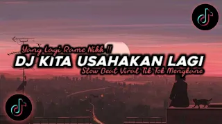 dj kita usahakan lagi batas senja slow beat paling adem mengkane viral tik tok terbaru 2025 