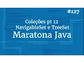 Curso Java Completo - Aula 127 Colecoes pt 12 NavigableSet e TreeSet