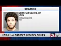 Utica Man Arrested on Felony Charges of Sexual Contact with Female Child