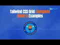 Tailwind CSS Grid Complete Guide Examples
