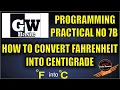 Practical 7B GW Basic How to convert fahrenheit into centigrade
