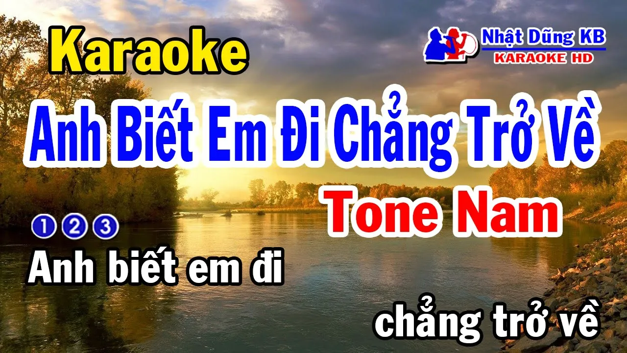 Anh Biết Em Đi Chẳng Trở Về Karaoke Tone Nam - Nhạc Sống - Nhật Dũng KB
