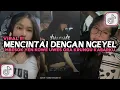 DJ MENCINTAI DENGAN NGEYEL | MBESOK YEN KOWE UWES ORA KRUNGU KABARKU VIRAL TIKTOK 2025