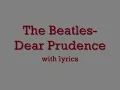 The Beatles- Dear Prudence