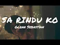 Download Lagu SA RINDU KO - GLENN SEBASTIAN || LIRIK