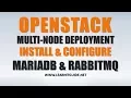 Openstack Multi-Node Deployment Tutorial 1 - Install Configure MariaDB and RabbitMQ Services