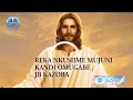 Download Lagu Reka Nkusime Mujuni Kandi Omugabe - Runyankore Rukiga Catholics
