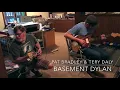Patrick Bradley & Tery Daly:  Basement Dylan
