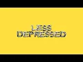 Download Lagu Anne Marie - LESS DEPRESSED (Lyric Video)